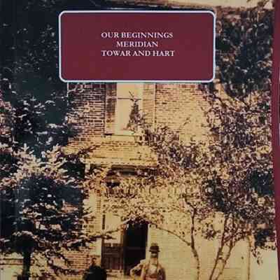 Our Beginnings: Meridian, Towar, and Hart by Gibson