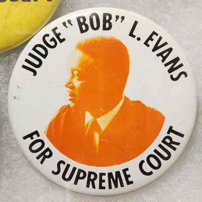 Judge Bob L. Evans for Supreme Court Button
