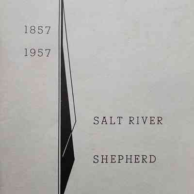Salt River, Shepherd, 1857-1957 Booklet