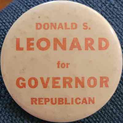 Donald S. Leonard for Governor Button