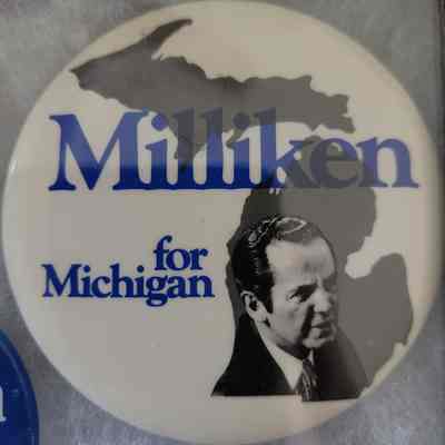 Milliken for Michigan Button