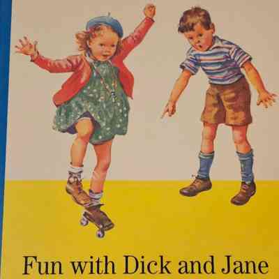 Fun with Dick and Jane 100th Centennial Edition