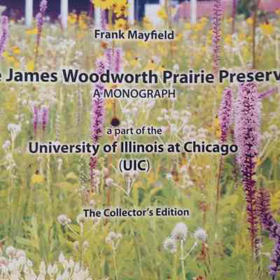 The James Woodworth Prairie Preserve: A Monograph