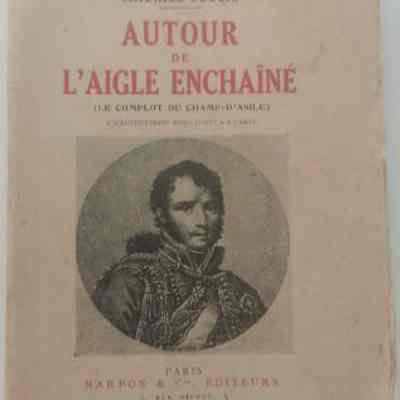 Autour De L'Aigne Enchaine [Book]