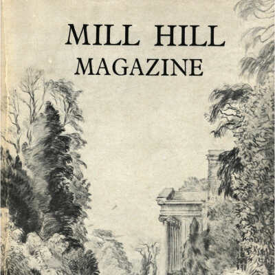 Mill Hill Magazine, vol.108, no.1