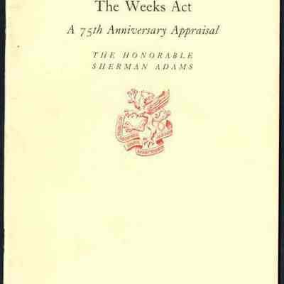 The Weeks Act, a 75th Anniversary Appraisal by Sherman Adams