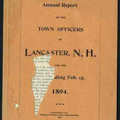 Annual Report of the Town Officers of Lancaster, N.H.