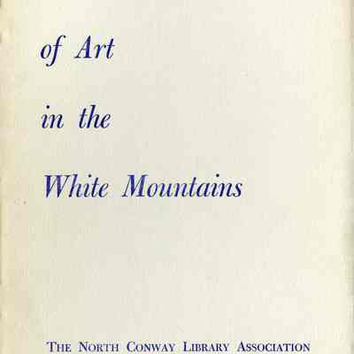 A Century of Art in the White Mountains