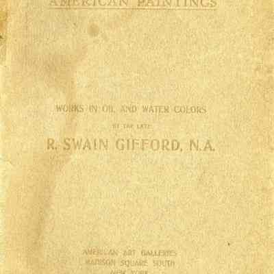 American Paintings: works in oil and water colors by the late R. Swain Gifford, N.A.