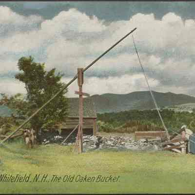 Whitefield NH, The Old Oaken Bucket