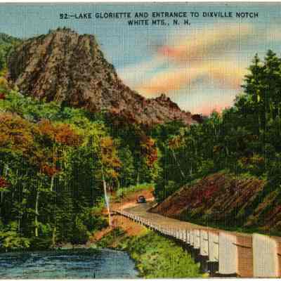 52 - LAKE GLORIETTE AND ENTRANCE TO DIXVILLE NOTCH, WHITE MTS., N. H.