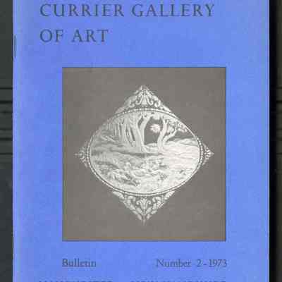 The Currier Gallery of Art Bulletin Number 2 - 1973
