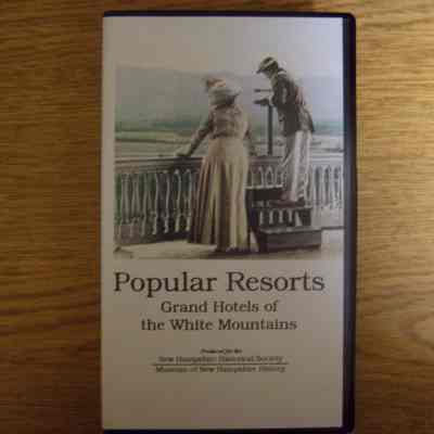 Popular Resorts: Grand Hotels of the White Mountains