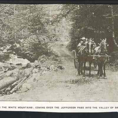 A Wagon Trip in the White Mountains; Coming over the Jefferson Pass into the Valley of Bretton Woods