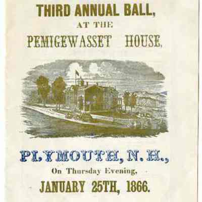 Third Annual Ball at the Pemigewasset House, Plymouth N.H. Program, 1866