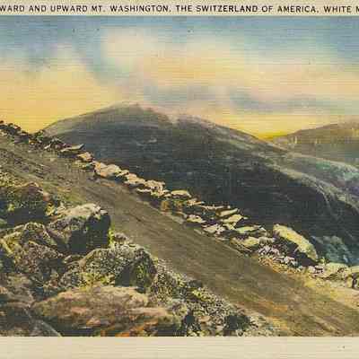 Onward and upward Mt. Washington, The Switzerland of America, White Mts. NH