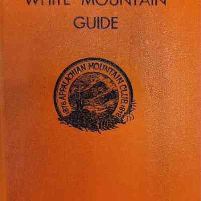 AMC White Mountain Guide 1972