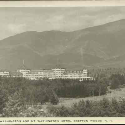 Mt Washington and Mt Washington Hotel, Bretton Woods N.H.