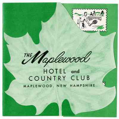 Maplewood Hotel and Country Club, Maplewood, New Hampshire