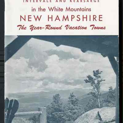 North Conway, Intervale and Kearsage in the White Mountains New Hampshire: The Year-Round Vacation Towns