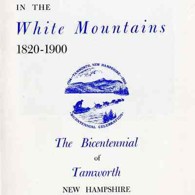 Painting in the White Mountains 1820-1900: The Bicentennial of Tamworth, New Hampshire 1766-1966