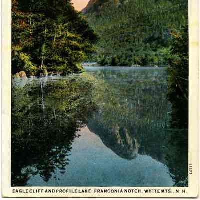 EAGLE CLIFF AND PROFILE LAKE, FRANCONIA NOTCH, WHITE MTS., N. H.