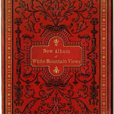 New Album of White Mountain Views