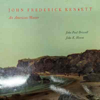 John Frederick Kensett: An American Master
