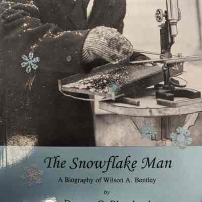 The snowflake man : A biography of Wilson A. Bentley