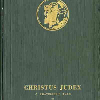 Christus Judex : A Traveller's Tale