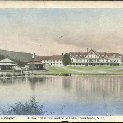 Crawford House and Lake Saco, Crawfords, N.H