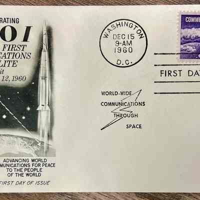 First Day Cover - Commemorating ECHO 1; World's First Communications Satellite (December 15, 1960)