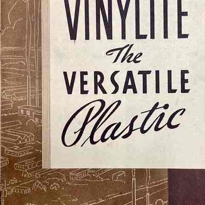 Union Carbide and Carbon Corporation - Vinylite, the Versatile Plastic