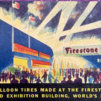 Firestone - See Air Balloon Tires Made at the Firestone Factory and Exhibition Building, World's Fair