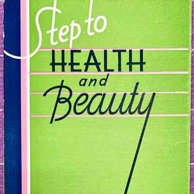 Step to Health and Beauty