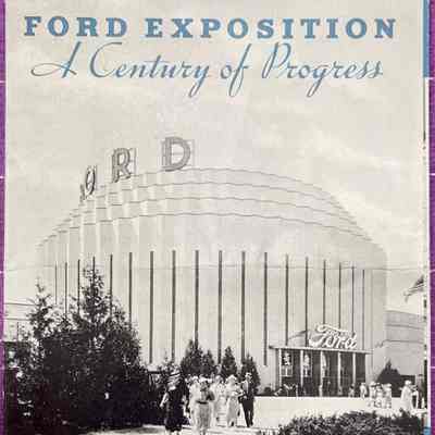 Ford Exposition - A Century of Progress