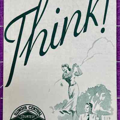 Think! Illinois Central System - Give Your Vacation Some Thought
