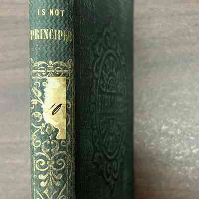 Profession is Is Not Principle:; or The Name of Christian is Not Christianity by Grace Kennedy. 1860: Book