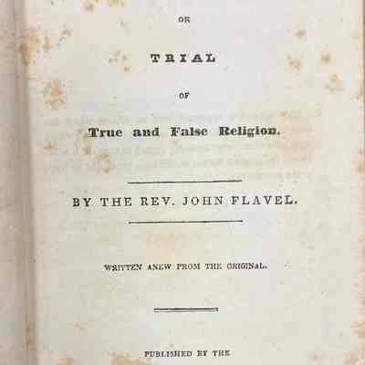 The Touchtone of Sincerity, or trial of true and false religion by The Rev. John Glavel
