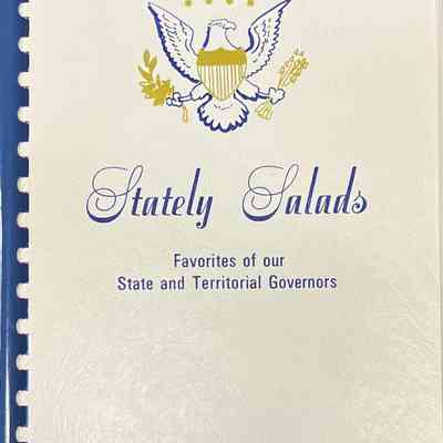 Stately salads: favorites of our state and territorial governors
