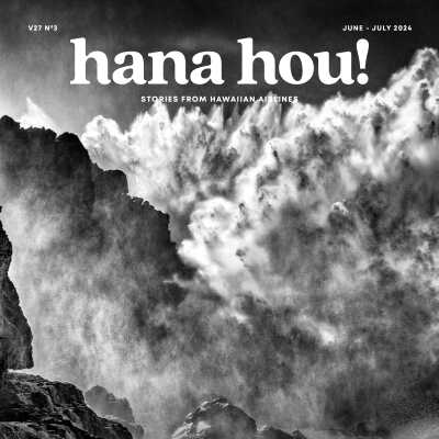 hana hou! Magazine: June - July 2024