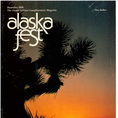 Alaska Fest Magazine: December 1980