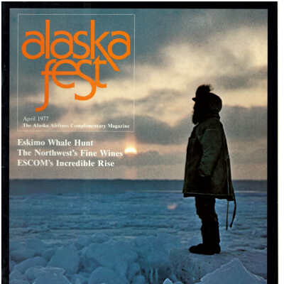 Alaska Fest Magazine: April 1977