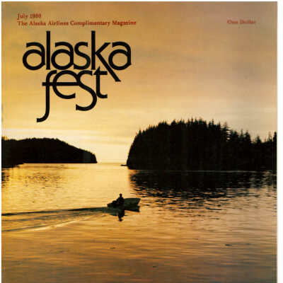 Alaska Fest Magazine: July 1980