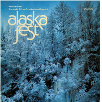 Alaska Fest Magazine: February 1980
