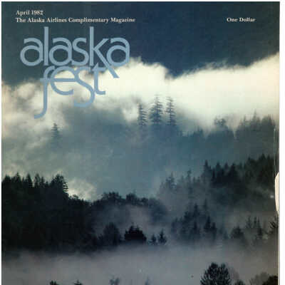 Alaska Fest Magazine: April 1982