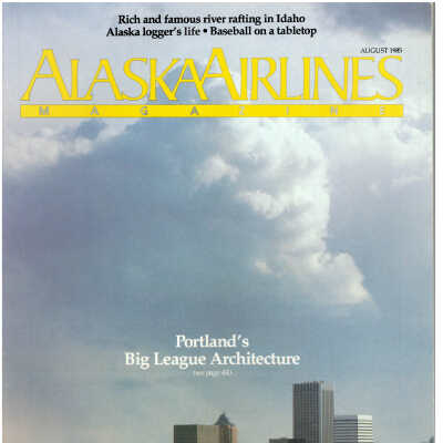 Alaska Airlines Magazine: August 1985