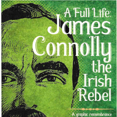 A Full Life James Connolly the Irish Rebel