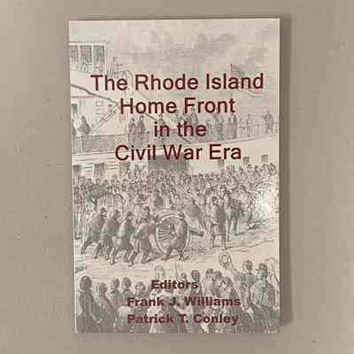 "The Rhode Island Home Front in the Civil War Era"
