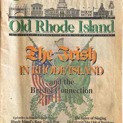 Old Rhode Island: The Irish in Rhode Island and the Bristol Connection